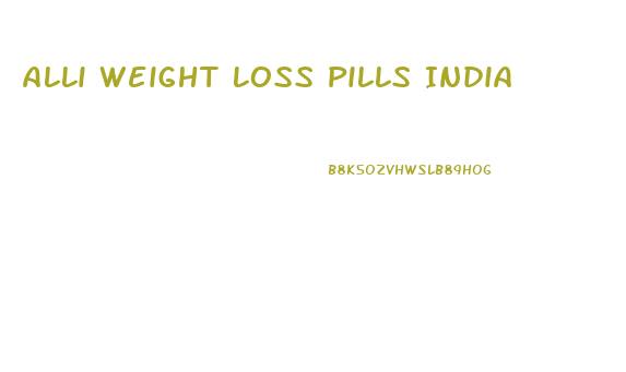 Alli Weight Loss Pills India