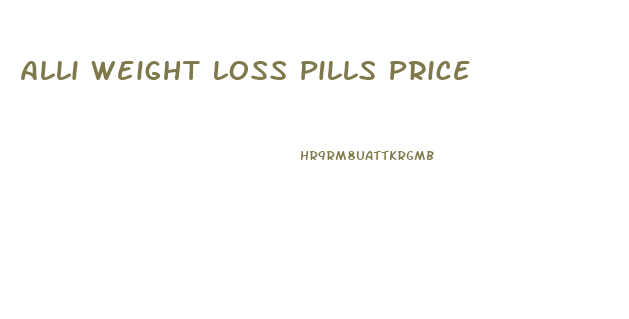 Alli Weight Loss Pills Price