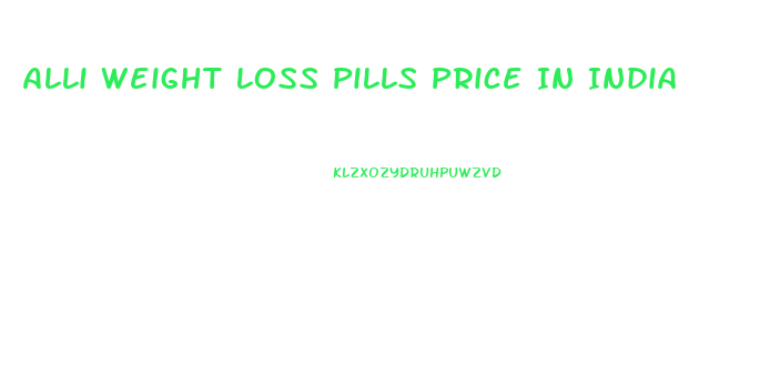 Alli Weight Loss Pills Price In India