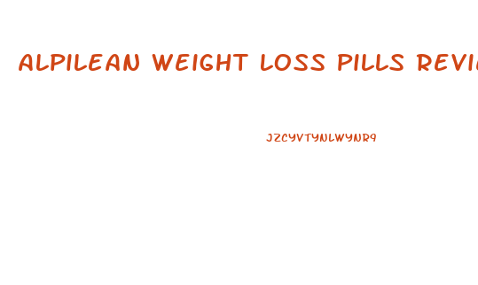 Alpilean Weight Loss Pills Reviews
