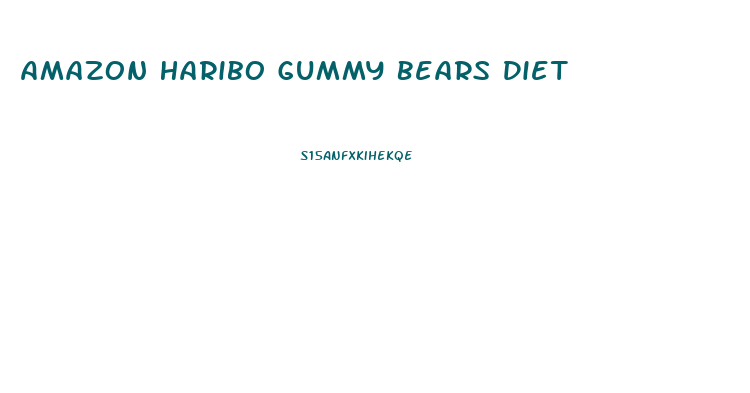 Amazon Haribo Gummy Bears Diet