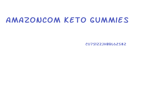 Amazoncom Keto Gummies