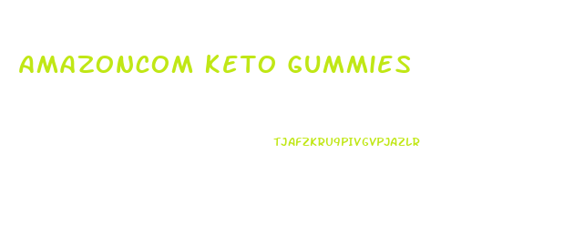 Amazoncom Keto Gummies