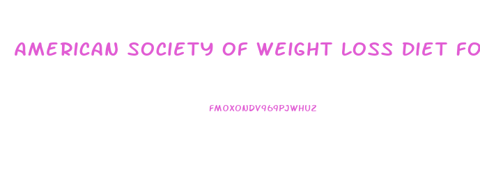 American Society Of Weight Loss Diet Forums
