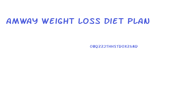 Amway Weight Loss Diet Plan