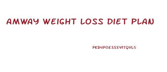 Amway Weight Loss Diet Plan