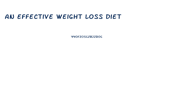 An Effective Weight Loss Diet