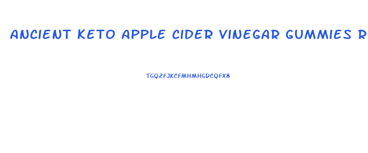 Ancient Keto Apple Cider Vinegar Gummies Review