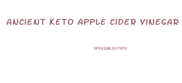 Ancient Keto Apple Cider Vinegar Gummies Reviews