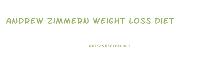 Andrew Zimmern Weight Loss Diet