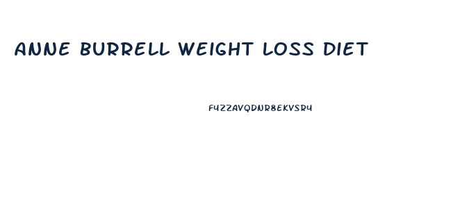 Anne Burrell Weight Loss Diet