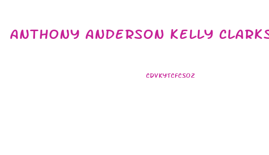 Anthony Anderson Kelly Clarkson Weight Loss