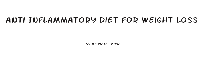 Anti Inflammatory Diet For Weight Loss