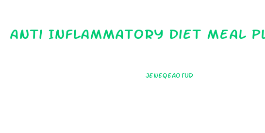 Anti Inflammatory Diet Meal Plan For Weight Loss