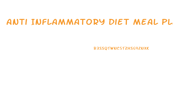 Anti Inflammatory Diet Meal Plan For Weight Loss