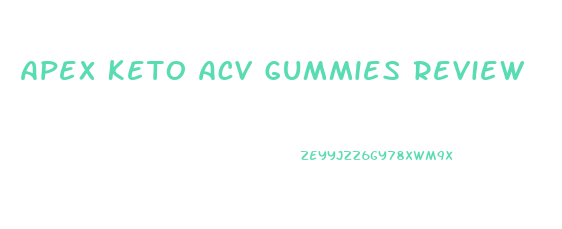 Apex Keto Acv Gummies Review