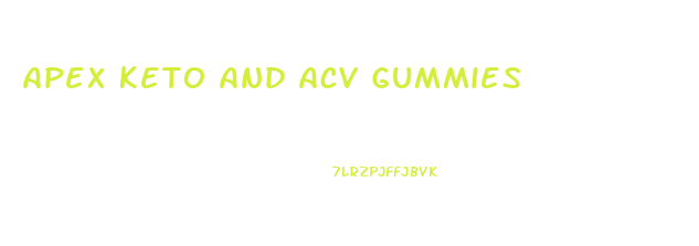 Apex Keto And Acv Gummies