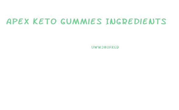 Apex Keto Gummies Ingredients
