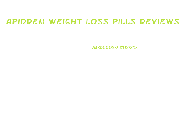 Apidren Weight Loss Pills Reviews