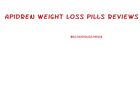 Apidren Weight Loss Pills Reviews