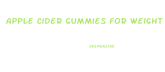 Apple Cider Gummies For Weight Loss Reviews