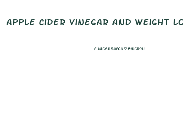 Apple Cider Vinegar And Weight Loss Diet