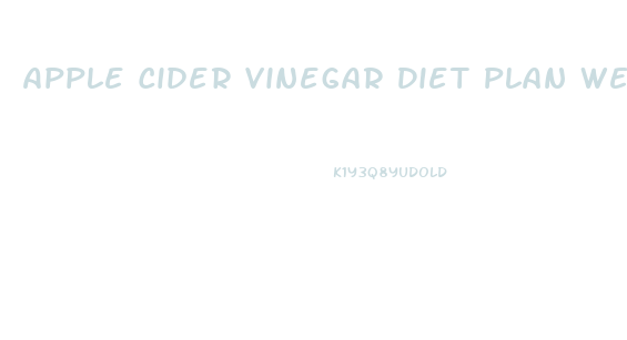 Apple Cider Vinegar Diet Plan Weight Loss Recipe