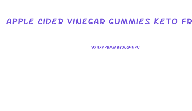 Apple Cider Vinegar Gummies Keto Friendly