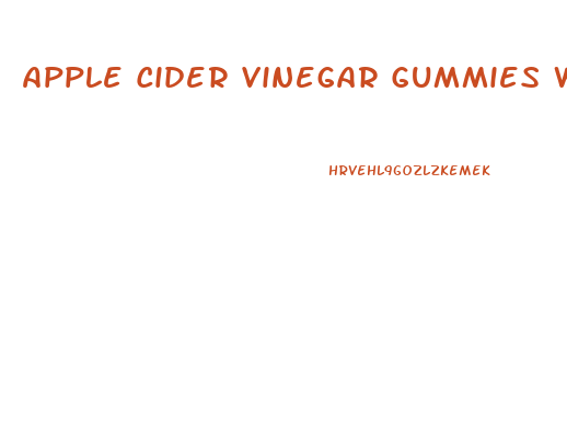 Apple Cider Vinegar Gummies Weight Loss