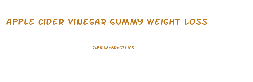 Apple Cider Vinegar Gummy Weight Loss