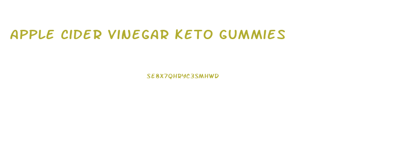 Apple Cider Vinegar Keto Gummies