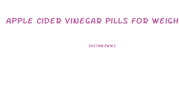 Apple Cider Vinegar Pills For Weight Loss Mpa