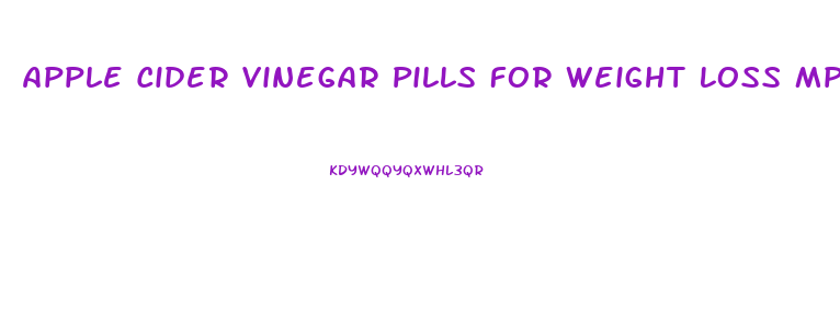 Apple Cider Vinegar Pills For Weight Loss Mpa