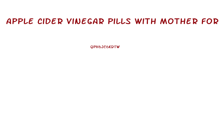 Apple Cider Vinegar Pills With Mother For Weight Loss