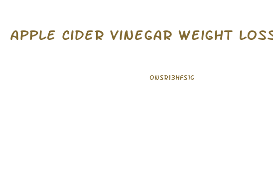 Apple Cider Vinegar Weight Loss Pills Reviews