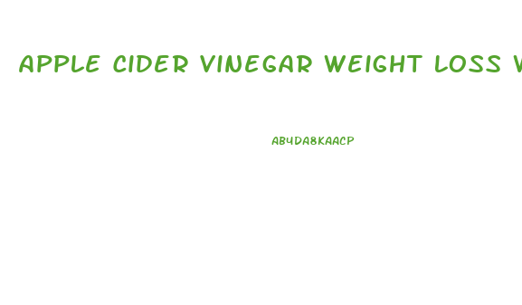 Apple Cider Vinegar Weight Loss With Pills