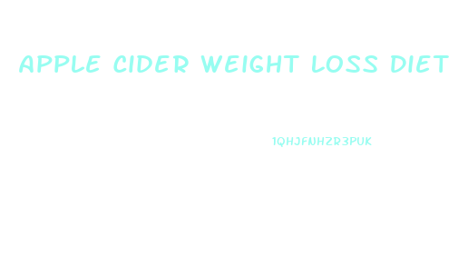 Apple Cider Weight Loss Diet