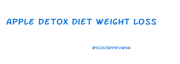 Apple Detox Diet Weight Loss