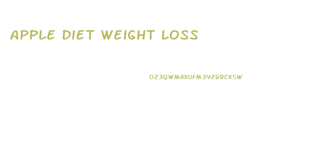 Apple Diet Weight Loss