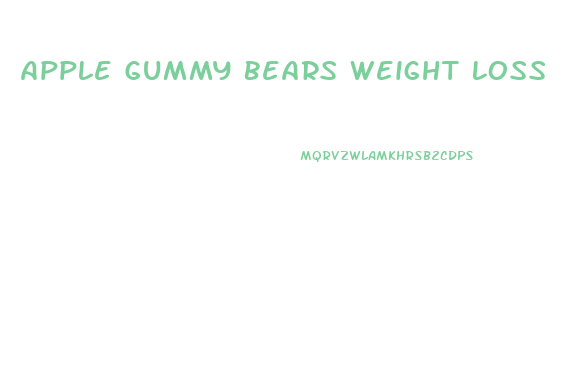 Apple Gummy Bears Weight Loss