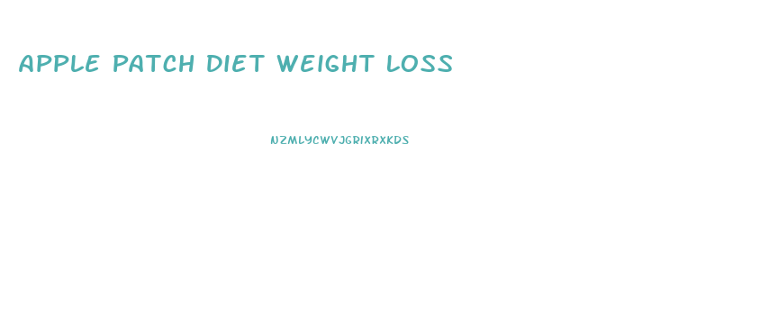Apple Patch Diet Weight Loss