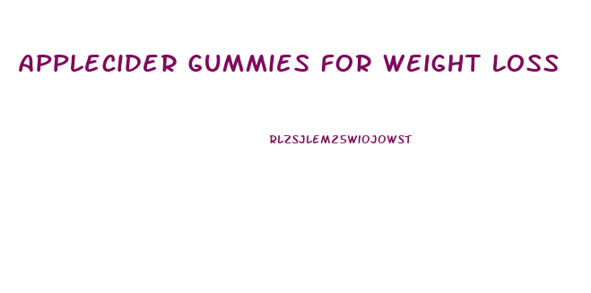Applecider Gummies For Weight Loss
