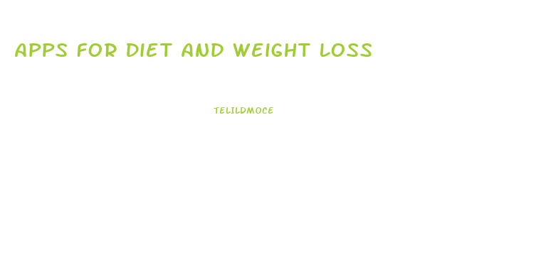 Apps For Diet And Weight Loss