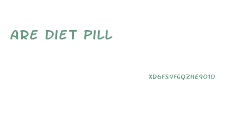 Are Diet Pill