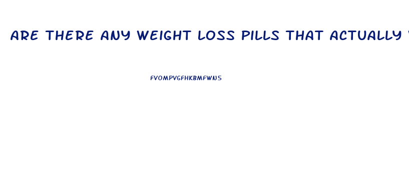 Are There Any Weight Loss Pills That Actually Work