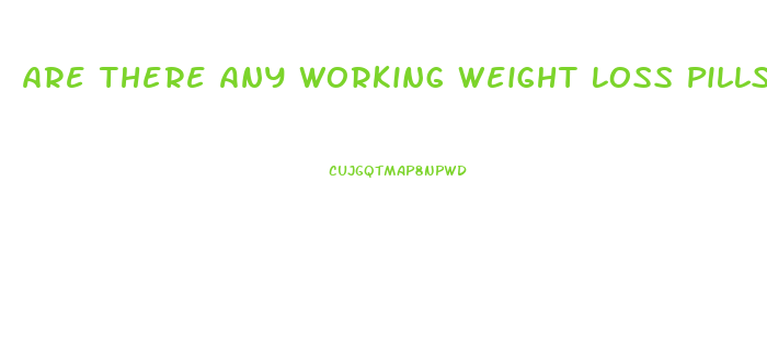 Are There Any Working Weight Loss Pills