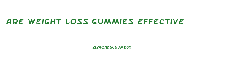 Are Weight Loss Gummies Effective