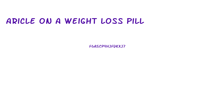 Aricle On A Weight Loss Pill