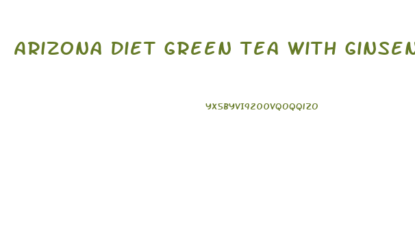 Arizona Diet Green Tea With Ginseng Weight Loss