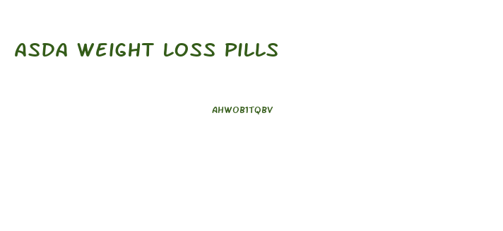 Asda Weight Loss Pills